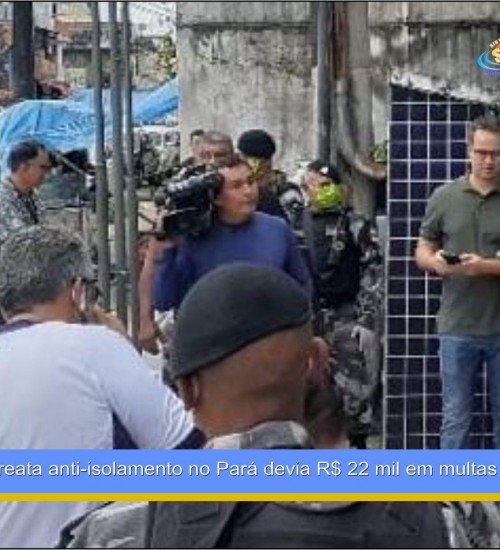 Carro pego em carreata anti-isolamento no Pará devia R$ 22 mil em multas