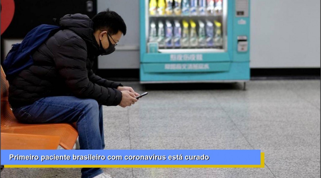 Primeiro paciente confirmado com coronavírus no Brasil está curado
