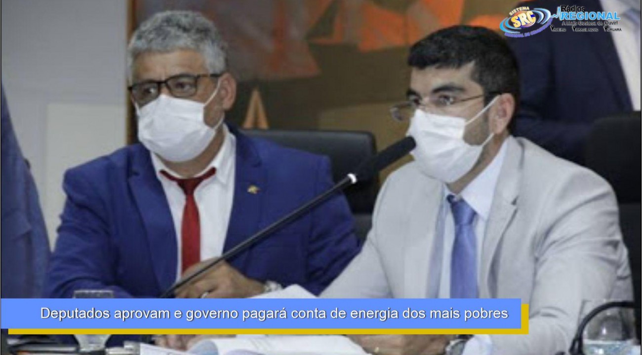 Deputados aprovam e governo pagará conta de energia dos mais pobres