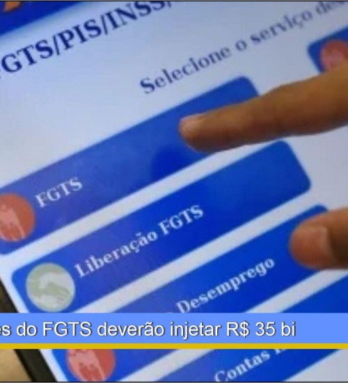 Novos saques do FGTS deverão injetar R$ 35 bi na economia e beneficiar 60 milhões, diz governo